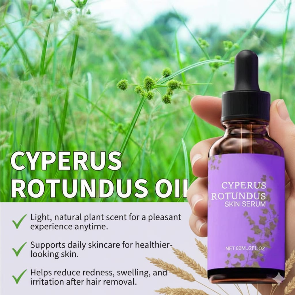 Cyperus Rotundus Oil for Hair Removal