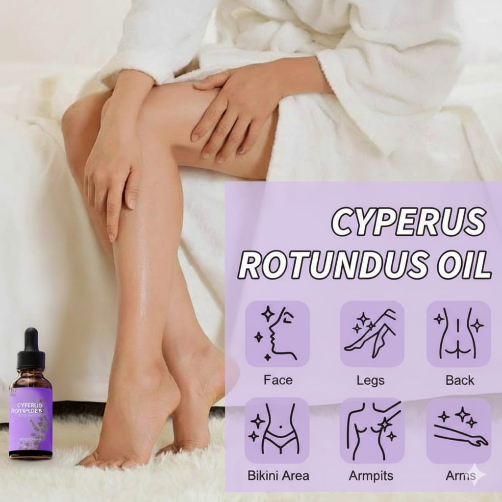 Cyperus Rotundus Oil for Hair Removal